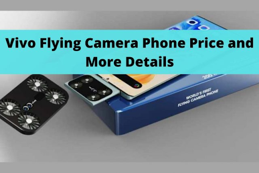 Vivo Drone Camera Phone Price